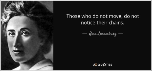 Rosa Luxemburg Quote